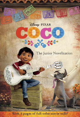 Coco: The Junior Novelization (Disney/Pixar Coco)