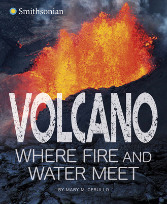 Volcano, Where Fire and Water Meet Cover Image