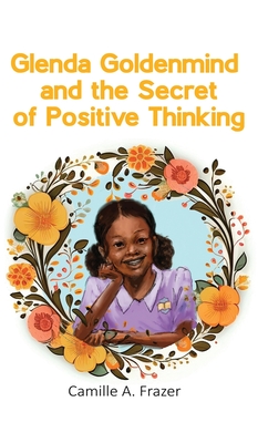 Glenda Goldenmind and the Secret of Positive Thinking Cover Image