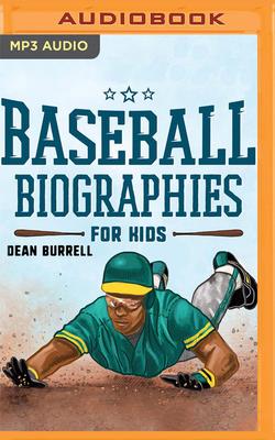 Baseball Biographies for Kids: The Greatest Players from the 1960s to Today Cover Image