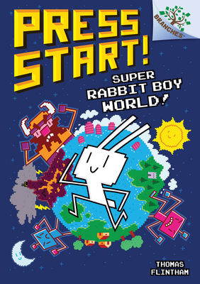 Super Rabbit Boy World!: A Branches Book (Press Start! #12) Cover Image