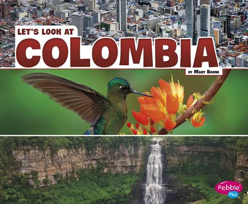Let's Look at Colombia (Let's Look at Countries) By Mary Boone Cover Image