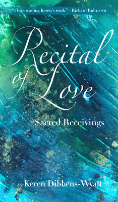 Recital of Love: Sacred Receivings Cover Image