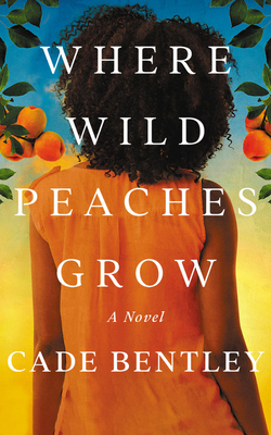 Where Wild Peaches Grow Cover Image