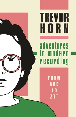 Adventures in Modern Recording Cover Image