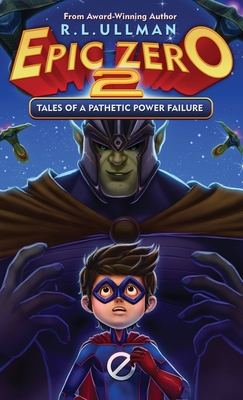 Epic Zero 2: Tales of a Pathetic Power Failure Cover Image