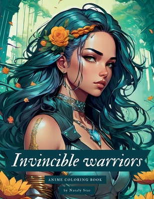 Invincible warriors: Anime coloring book
