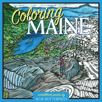 Coloring Maine By Blue Butterfield Cover Image