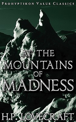 At the Mountains of Madness By H. P. Lovecraft, Colin J. E. Lupton (Editor) Cover Image