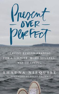 Cover for Present Over Perfect