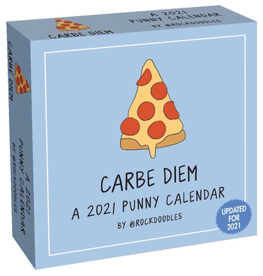 A 2021 Punny Day-to-Day Calendar by @rockdoodles: Carbe Diem By rockdoodles, Julia Rockowitz Cover Image