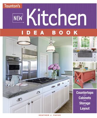 New Kitchen Idea Book By Heather J. Paper Cover Image