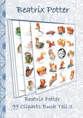 Beatrix Potter 99 Cliparts Buch Teil 3 ( Peter Hase ): Sticker, Icon, Clipart, Cliparts, download, Internet, Dropbox, Original, Filzer, Bleistift, Auq Cover Image