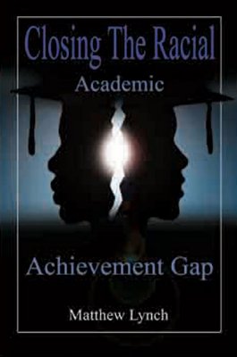 Closing the Racial Academic Achievement Gap Cover Image