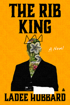 The Rib King: A Novel