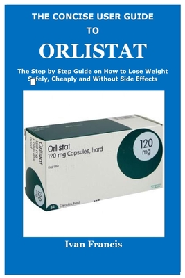 The Concise User Guide to Orlistat Cover Image
