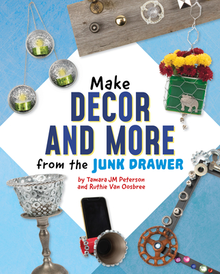 Make Decor and More from the Junk Drawer Cover Image