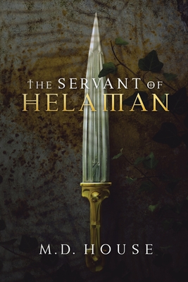 The Servant of Helaman By House Cover Image