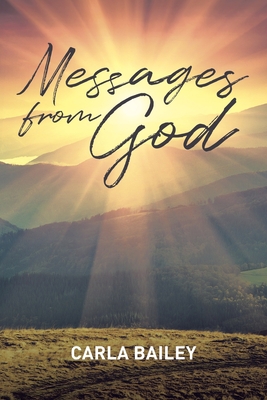 Messages from God By Carla Bailey Cover Image