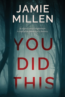 You Did This By Jamie Millen Cover Image