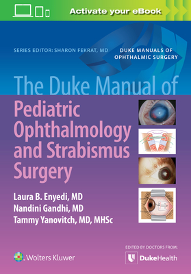 The Duke Manual of Pediatric Ophthalmology and Strabismus Surgery Cover Image