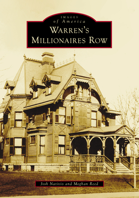 Warren's Millionaires Row (Images of America)