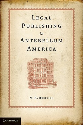 Legal Publishing in Antebellum America Cover Image