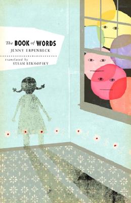 The Book of Words By Jenny Erpenbeck, Susan Bernofsky (Translated by) Cover Image