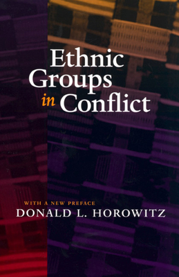 Cover for Ethnic Groups in Conflict, Updated Edition With a New Preface