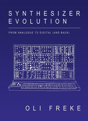 Synthesizer Evolution: From Analogue to Digital (and Back) Cover Image