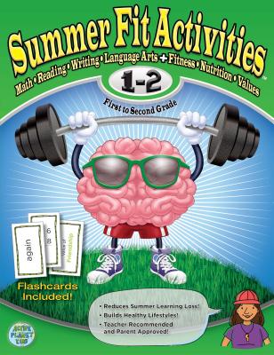 Summer Fit First to Second Grade: Prepare First Graders Mentally, Physically and Socially for Second Grade Cover Image