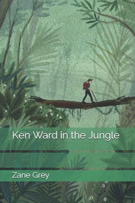 Ken Ward in the Jungle