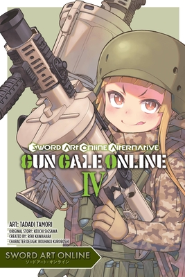Sword Art Online Alternative Gun Gale Online, Vol. 4 (manga) By Keiichi Sigsawa, Tadadi Tamori (By (artist)), Reki Kawahara Cover Image