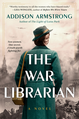 The War Librarian By Addison Armstrong Cover Image