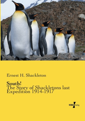 South!: The Story of Shackletons last Expedition 1914-1917 Cover Image