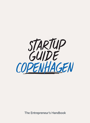 Startup Guide Copenhagen Vol.2 By Startup Guide (Editor) Cover Image