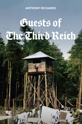 Guests of the Third Reich: The British Prisoner of War Experience in Germany 1939-1945 Cover Image