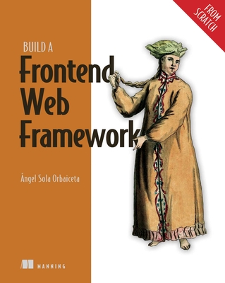 Build a Frontend Web Framework (From Scratch) Cover Image