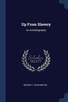 Up from Slavery