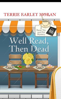 Well Read, Then Dead (Read 'em and Eat Mystery)