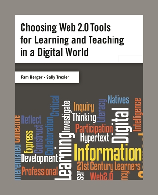 Choosing Web 2.0 Tools for Learning and Teaching in a Digital World Cover Image