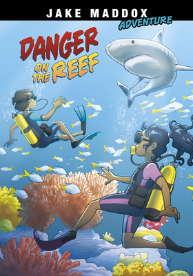 Danger on the Reef By Jake Maddox, Giuliano Aloisi (Illustrator) Cover Image