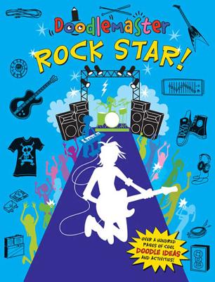 Doodlemaster: Rock Star!: Rock Star! By Maria S. Barbo, Chuck Gonzales (Illustrator) Cover Image