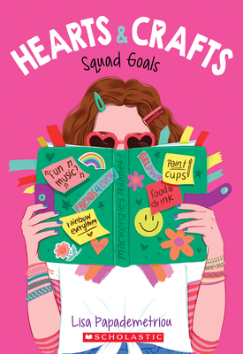 Squad Goals (Hearts & Crafts #1) Cover Image