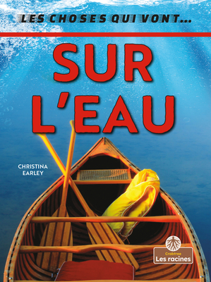 Sur l'Eau (on the Water)