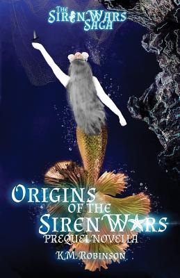 Origins of the Siren Wars Cover Image