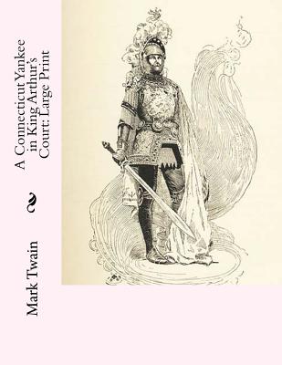 A Connecticut Yankee in King Arthur's Court