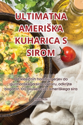 Ultimatna Ameriska Kuharica S Sirom Cover Image