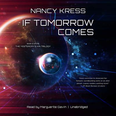 Cover for If Tomorrow Comes (Yesterday's Kin Trilogy #2)