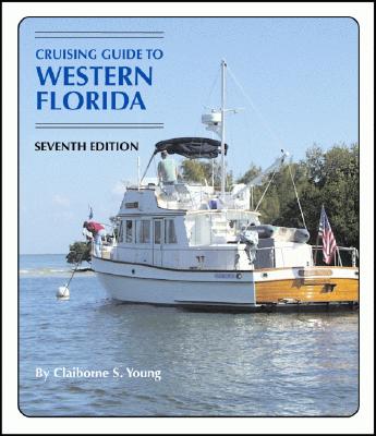 Cruising Guide to Western Florida: Seventh Edition (Cruising Guides) Cover Image